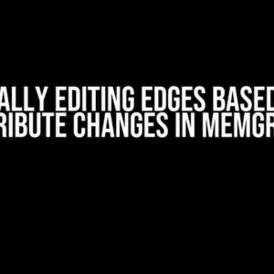 Dynamically Editing Edges Based on Node Attribute Changes in Memgraph